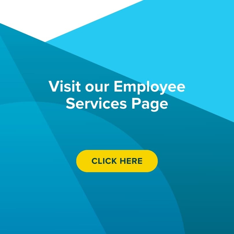 Visit our Employee Services Page